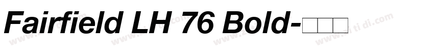 Fairfield LH 76 Bold字体转换